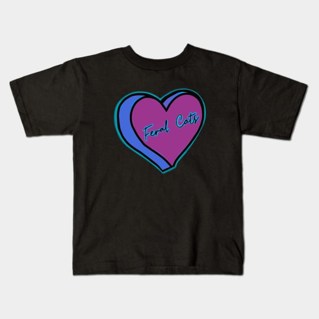 I Love Feral Cats Kids T-Shirt by ROLLIE MC SCROLLIE